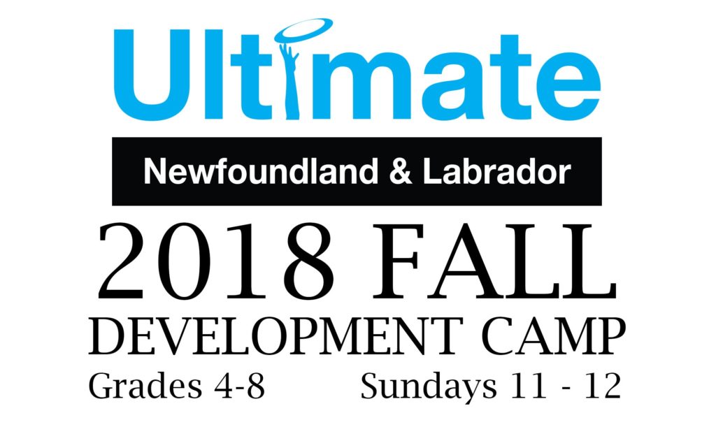Ultimate Newfoundland and Labrador will hold a development camp for youth in elementary and junior high schools this fall.
